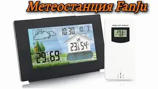Обзор Метеостанция FanJu FJ3551A Достойный Аппарат с сенсорным дисплеем и подсветкой + радио датчик