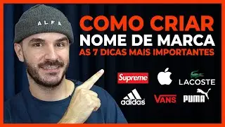 7 DICAS PARA CRIAR UM NOME DE MARCA PERFEITO (NOME PARA MARCA DE ROUPA)