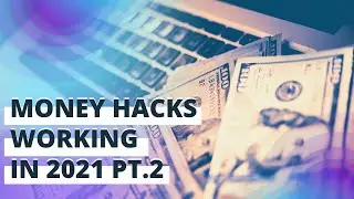 Top Money Hacks Working Right Now in 2021 Pt. 2 ( make money online 2021)