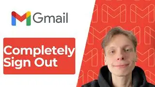 How to Completely Sign Out of a Gmail Account [2026 Guide]