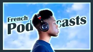 Must-listen French podcasts for learners