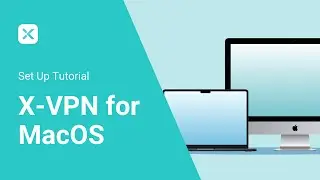 Best VPN for Mac: How to set up X-VPN on your MacOS| No login required #macbook #vpn #bestvpn