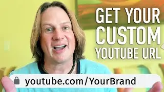 How to Get a Custom YouTube Web Address