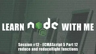 ECMAScript 5 - Reduce and ReduceRight