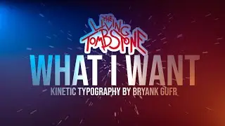 WHAT I WANT by The Living Tombstone feat Qbomb   Kinetic Typography