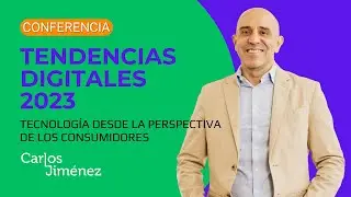 [TENDENCIAS] Tendencias Digitales 2023
