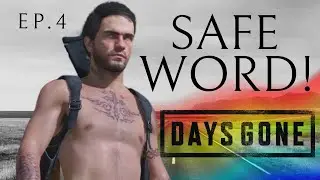 Keeping Them SAFE - Days Gone 