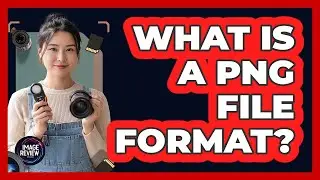 What Is A PNG File Format?