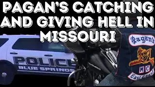 Pagan's Catching and Giving Hell in Missouri