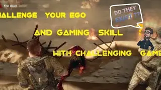 HARD GAMES THAT WILL CHALLENGE YOUR EGO | VERY CHALLENGING GAMES HDR GRAPHICS |