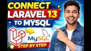 How To Connect Laravel 13 To MySQL Database -  Step By Step