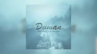 Tural Everest & Руслан Добрый - Duman / 2023 New 