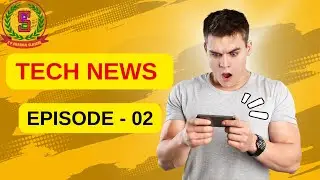 TECH NEWS EPISODE - 02 || Strong AI || Open AI || AGI