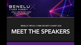 Benelux Cyber Summit 2020: Speaker Spotlight
