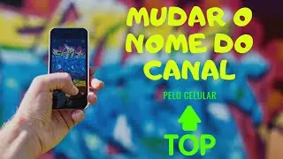 Como mudar o nome do canal