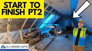 Loft Conversion Start To Finish pt 2!