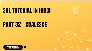Part 32  COALESCE