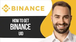 How To Get Binance Uid │Ai Hipe