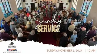 Sunday Service - November 3, 2024 - Walton United Church
