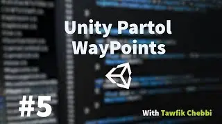 5-Unity Patrol System : WayPoints