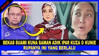 Bekas Suami KUNA SAMAN Bekas Adik Ipar KUZA & KUNIE.. 1SU Tak Bg BERGAMBAR Sebab STATUS JANDA..