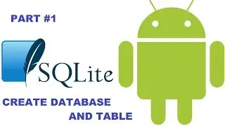 Android SQLite: How to create database and table in SQLite in Android Studio Example | Part 1