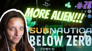 Marine biologist plays SUBNAUTICA BELOW ZERO #20