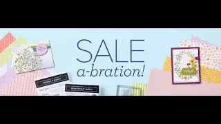 Stampin' Up! Sale a Bration 2023 Showcase