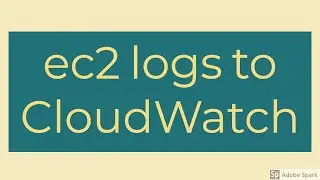 Streaming Logs to CloudWatch from EC2