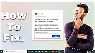 How To Fix We'll Need Your Current Windows Password One Last Time | Sign Into This Computer Problem