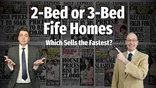 2-Bed or 3-Bed Fife Homes: Which Sells the Fastest?