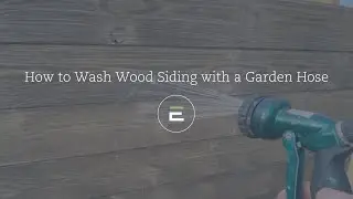 How to Wash Wood Siding with a Garden Hose