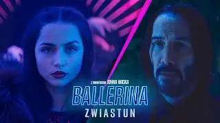Ballerina. Z uniwersum Johna Wicka - NOWY Zwiastun PL (Official Trailer)