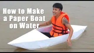 How to Make a Paper Boat on Water