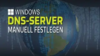 Windows DNS-Server per Hand eingeben - So einfach ist das