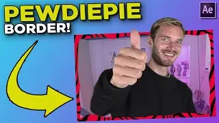 HOW TO Create A Pewdiepie Style Border!