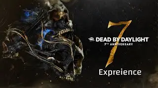 The Dead By Daylight 7th Anniversary Experience - DBD Compilation