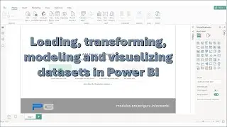 Loading, transforming, modeling and visualizing datasets in Power BI