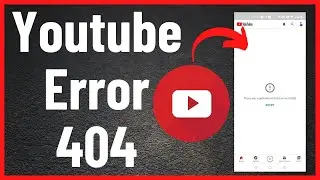 How to Fix Youtube Error 404 There Was a Problem With the Network in Android (2022)