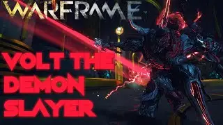 VOLT THE SPEED DEMON SLAYER BUILD | WARFRAME