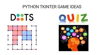 Fun Learning Games For Kids - Dots And Quiz Using Python Tkinter GUI Framework | Mini Project 2020