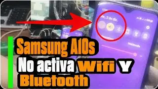 🚫SAMSUNG A10S NO ACTIVA WIFI Y BLUETOOTH🚫EXPLICACIÓN DE LA FALLA.