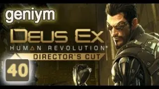 Стелс прохождение Deus Ex: Human Revolution - Director's Cut. (без убийств). Часть 40 (финал)