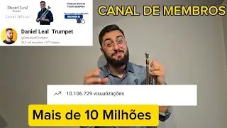 CANAL DE MEMBROS - Daniel Leal Trumpet