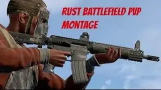 Rust I Battlefield PvP montage I Rusticity