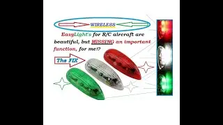 Wireless EasyLight for RC Night Flying? A Function is missing, my fix, + test flights w/Beaver DHC2.