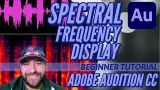 Spectral Frequency Display Explained!   Beginner's Tutorial!