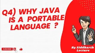 Why java is portable language | Java Features | Java | Siddharth Lecture