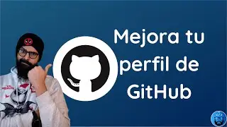 Mejora tu perfil de GitHub 🧐