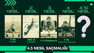 4,5 nesil uçak saçmalığı - Tüm detaylarıyla...